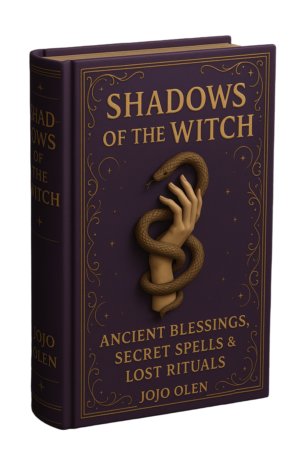 Shadows of the Witch: Ancient Blessings, Secret Spells & Lost Rituals